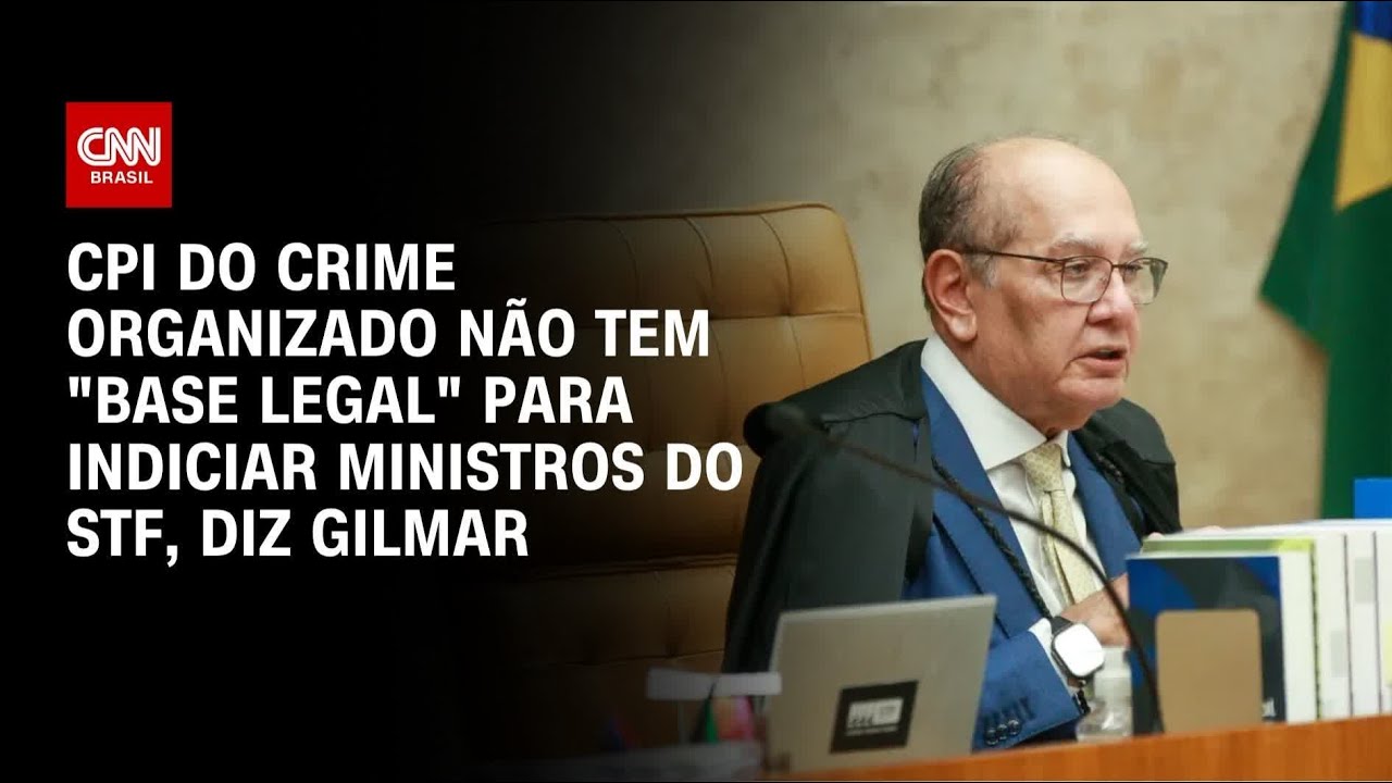 Gilmar Mendes diz que CPI não tem base legal para indiciar ministros do STF | BASTIDORES CNN