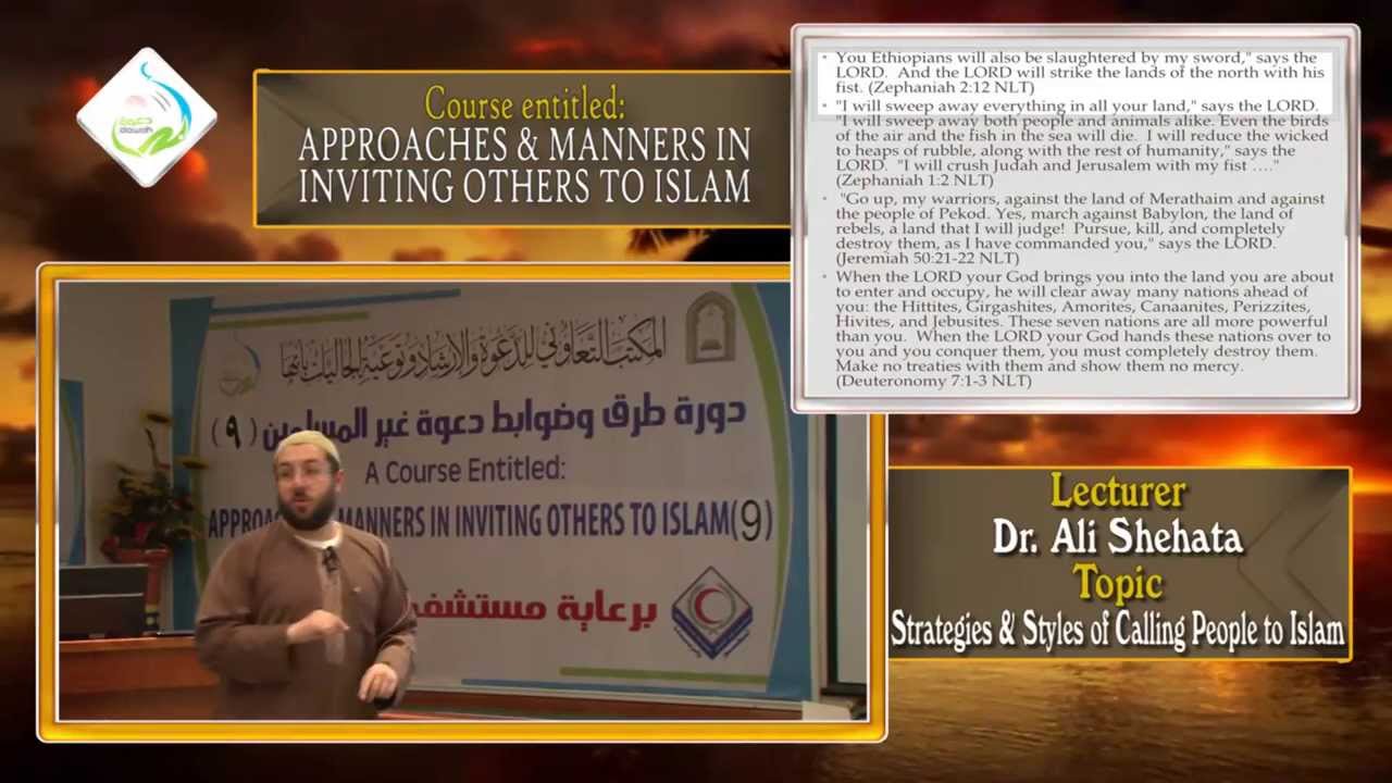 Strategies & Styles of Calling People to Islam-Dr. Ali Shehata