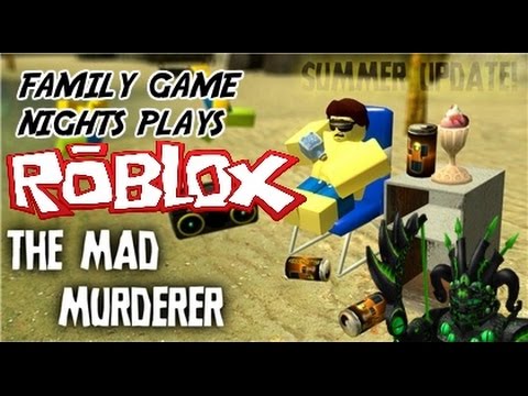 Family Game Nights Plays: Roblox - The Mad Murderer *New Updates* (PC)