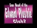 Edward Plushie Club