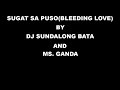 Bleeding Love Tagalog Version - Ms. Ganda