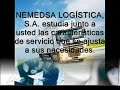 NEMEDSA LOGÍSTICA, S.A.,