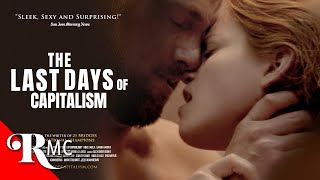 The Last Days Of Capitalism  Full Romance Movie  S