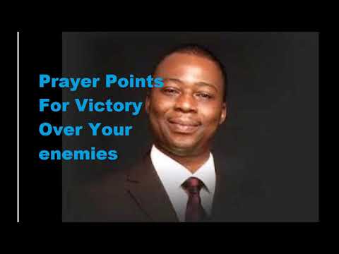 Prayer points for victory over your enemies Dr D.K Olukoya