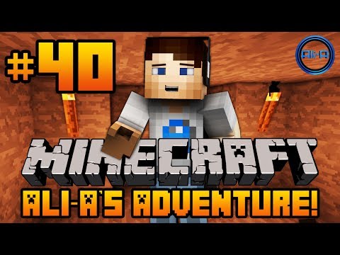 Minecraft - Ali-A's Adventure #40! -