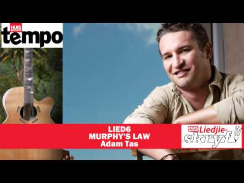 Huisgenoot-Liedjieskryfkompetisie 2012: LIED6 – Murphy’s Law deur Adam Tas