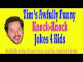 Click here to watch this video Tim's Awfully Knock Knock Jokes 4 kids - Joke 107