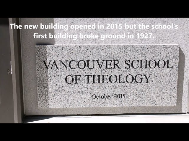 Vancouver School of Theology video #1