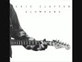 Next Time You See Her - Eric Clapton