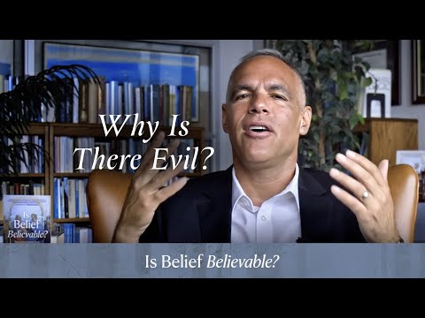 Ch. 25 | Why is There Evil?