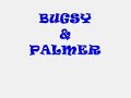 Bugsy n Palmer SICK TUNE- 01-03-2008 - DJ Harry H