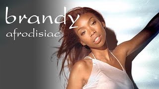 Brandy - Afrodisiac (Video)