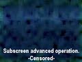 Subscreen advanced operation (censored)
