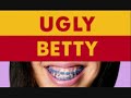 Theme Song – Ugly Betty