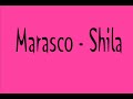 Marasco - Shila Marasco - Shila