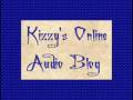 Kizzy's Online Audio Blog 3.2