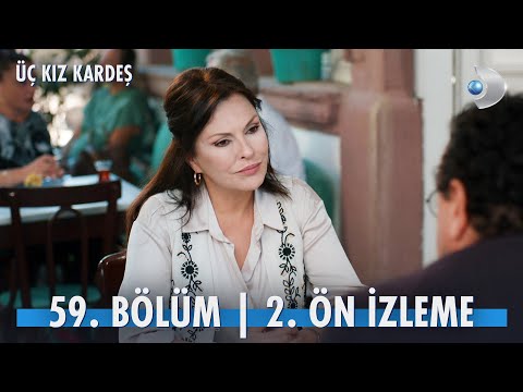 Üç Kız Kardeş 59. Bölüm 2. Ön İzleme                                                                                                                                                                                                                      