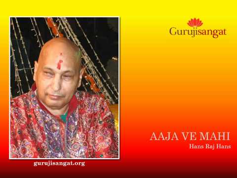 Aaja Ve Mahi - Hans Raj Hans