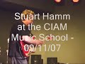 stuart hamm playing one of his compositions live at the ciam music school ( bordeaux, france ) 09/11/07.