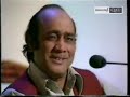 Ustad is not only Ustad in Singing But also in correct Pronunciation..Normally we use to say ParaishaaN.but the actual word is Pari-Shan(Matlab Pari(same word  we use for Fairy)ki shaan wala.)Parallel word for this is Junoon..A synonym of Pari.(bahawala farsi Zuban :P)-----Poet:Dr Allama Muhammad Iqbal(Poet of East)Singer: Ustad Mehdi HassanTabla: Ustad Tari Khan Pareeshsan ho ke meri Khak aakhar dil na ban jayeTranslation(Got from web)If my scattered dust turns into a heart again,It may pulsate again with the passions of the past.If the nymphs of paradise entice me to sing,The Fire within my heart will again warm their spirits.Love has made me an ocean, boundless, fathomless,But my self—awareness may change me into a shore.In the world beyond, I fear lest my questMay turn into a futile chase, a chase without an end.Mans rise has awakened jealous fear in the angels,Lest this eclipsed star should one day become a full moon.