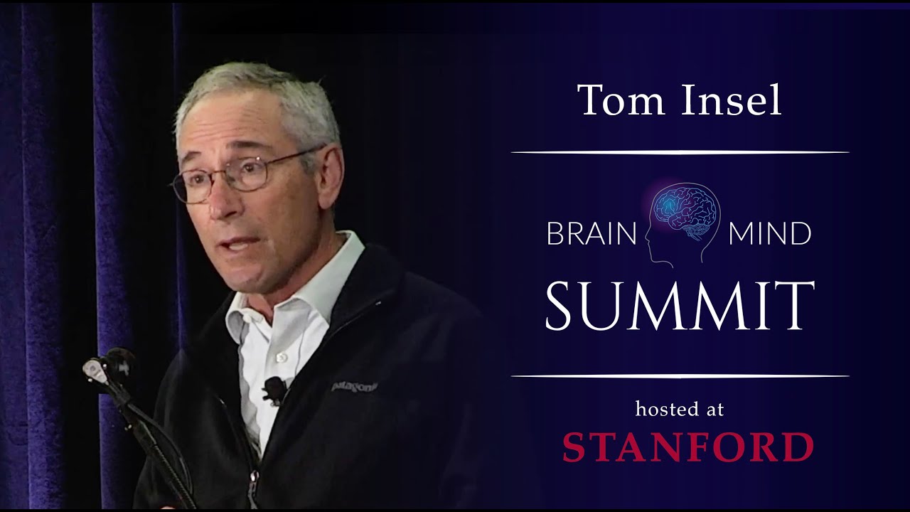 Tom Insel – Digital Phenotyping