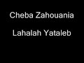 Cheba zahouania - Lahalah Yataleb