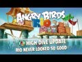 Angry Birds Rio iPhone iPad High Dive Update