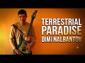Dimi Nalbantov  Terrestrial Paradise