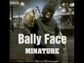 Minature a/k/a Bally Face - Eternally Scared