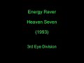 Energy Raver - Heaven Seven (1993) 3i%