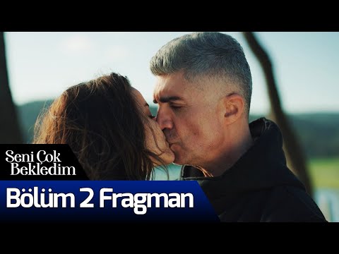 Seni Çok Bekledim 2. Bölüm Fragmanı                                                                                                                                                                                                                       