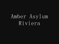 Amber Asylum -Riviera