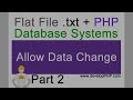 2. Flat File .txt + PHP Database Tutorial - Allow user or client to change data - CMS