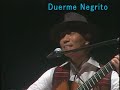 Duerme Negrito「おやすみネグリート」