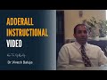 Adderall Instructional Video