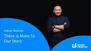 Sidney Mohede - There is More To Our Story