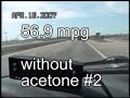 Fuel Economy Test #5: ACETONE REVEALED!!!