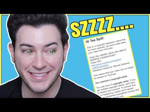 Tea Spill False Copyright Claimed by Manny Mua