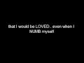 ..that I would be Good..