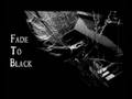 Fade to Black - Pianotaruim