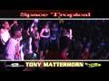 TONY MATTERHORN au SPACE TROPICAL dutty wine in french