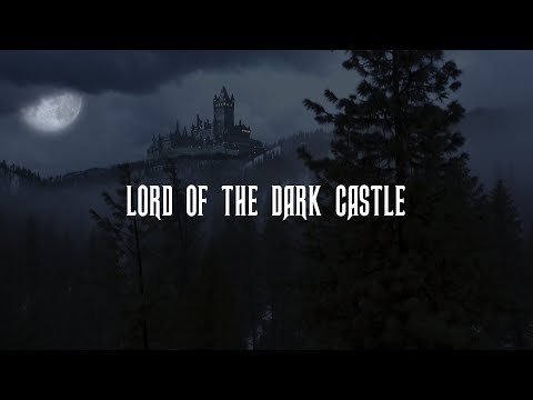 Lord of the Dark Castle Music Video