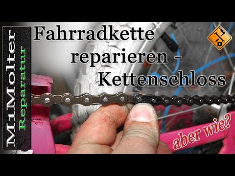 Fahrradkette reparieren mit  Kettenschloss Anleitung von M1Molter