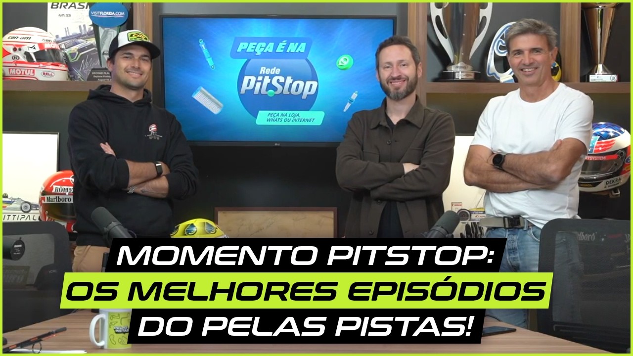 Momento Pitstop: Os melhores episódios do Pelas Pistas! #PelasPistasPodcast