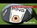 Golfalot Ping G400 Hybrid Review