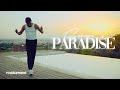Paradise (Official Music Video) 