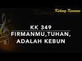 KK 349 Firmanmu, Tuhan, Adalah Kebun