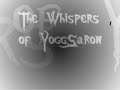 The Whispers of Yogg-Saron