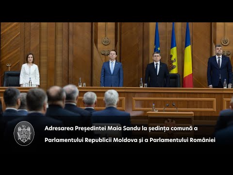Președinta Maia Sandu către membrii Parlamentului României: „Republica Moldova împărtășește valorile Uniunii Europene și merită șansa de a fi parte a marii familii europene”