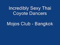 Incredibly Sexy Thai Coyote Dancers.wmv